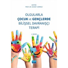 Olgularla Çocuk ve Gençlerde Bilişsel Davranışçı Terapi