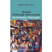 Grupla Psikolojik Danışmada Alıştırmalar - Deneyler