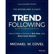 Trend Following: How To Make A Fortune In Bull, Bear, And Black Swan Markets