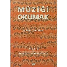 Müziği Okumak 5: Schubert, Franz - Zimmermann, Walter