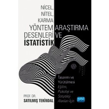 Nobel Akademik Yayıncılık NİCEL, NİTEL, KARMA YÖNTEM ARAŞTIRMA DESENLERİ VE İSTATİSTİK Tasa