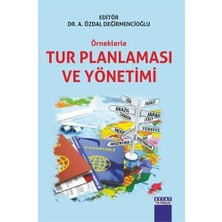 Örneklerle Tur Planlaması ve Yönetimi