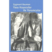 Yasa Koyucular ile Yorumcular