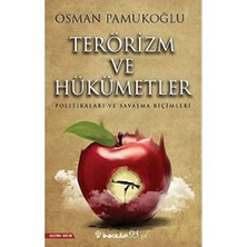 Terörizm ve Hükümetler: Politikaları ve Savaşma Biçimleri
