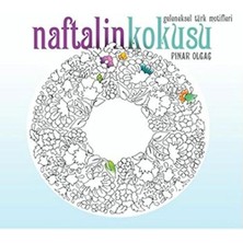 Naftalin Kokusu: Geleneksel Türk Motifleri
