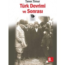 Türk Devrimi ve Sonrası