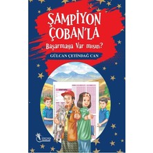 Şampiyon Çoban'la Başarmaya Var Mısın?: (10 Yaş ve Üzeri)