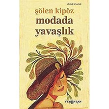 Modada Yavaşlık