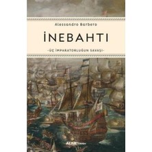 Inebahtı: Üç Imparatorluğun Savaşı