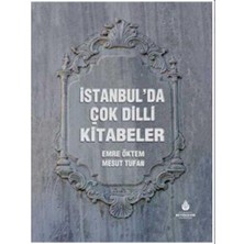 Istanbul’da Çok Dilli Kitabeler (Ciltli)