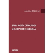 Banka Anonim Ortaklığında Müşteri Sırrının Korunması