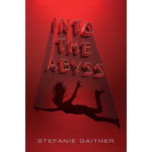 Into The Abyss
