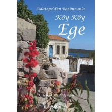 Adatepe'den Bozburun'a Köy Köy Ege