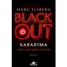 Blackout (Karartma): Yarın Çok Geç Olacak