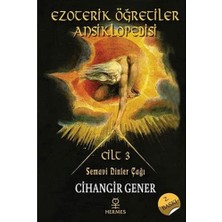 Ezoterik Öğretiler Ansiklopedisi Cilt 3 (Ciltli): Semavi Dinler Çağı