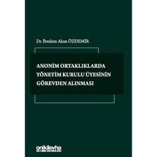 Anonim Ortaklıklarda Yönetim Kurulu Üyesinin Görevden Alınması (Ciltli)