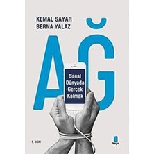 Ağ - Sanal Dünyada Gerçek Kalmak