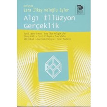 Algı Illüzyon Gerçeklik