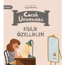 Çocuk Üniversitesi-Kişilik Özellikleri