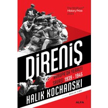Direniş: Avrupa’da Yeraltı Savaşı 1939-1945