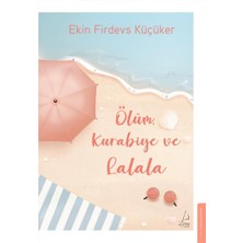 Ölüm Kurabiye ve Lalala