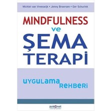 Mindfulness ve Şema Terapi Uygulama Rehberi