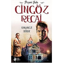 Cingöz Recai Esrarlı Köşk