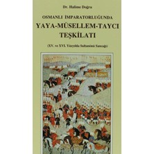 Osmanlı Imparatorluğu’nda Yaya - Müsellem - Taycı Teşkilatı: 15. ve 16. Yüzyılda Sultanönü Sancağı