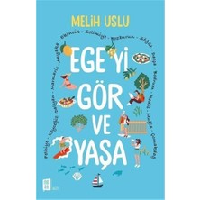 Ege'yi Gör ve Yaşa
