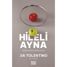 Hileli Ayna - Kendimizi Nasıl Kandırıyoruz?