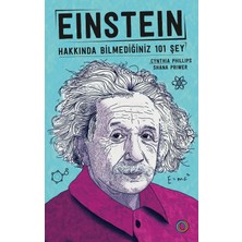 Einstein Hakkında Bilmediğiniz 101 Şey