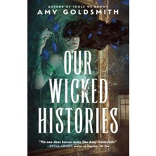 Our Wicked Histories