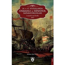 16. ve 17. Yüzyıllarda Osmanlı ve Ispanyol Imparatorlukları