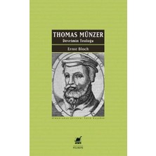 Thomas Münzer - Devrimin Teoloğu