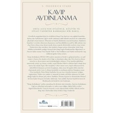 Kayıp Aydınlanma: Arap Fetihlerinden Timur'a Orta Asya'nın Altın Çağı: Arap Fetihlerinden Timur'a Orta Asya'nın Altın Çağı