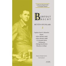 Bertolt Brecht - Bütün Oyunları 2: Açıklamalı Büyük Berlin ve Frankfurt Baskısı