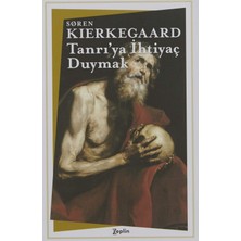 Tanrı’ya Ihtiyaç Duymak ( Kısaltılmış Metin )