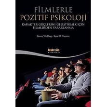 Filmlerle Pozitif Psikoloji: Karakter Güçlerini Geliştirmek Için Filmlerden Yararlanma