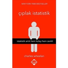 Çıplak Istatistik: Istatistik Artık Hem Kolay Hem Zevkli