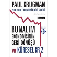 Bunalım Ekonomisinin Geri Dönüşü ve Küresel Kriz