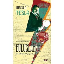 Buluşlarım: Bir Dahinin Özyaşamöyküsü