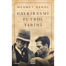Gayriresmi Futbol Tarihi