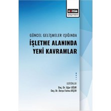 Güncel Gelişmeler Işıgında Işletme Alanında Yeni Kavramlar