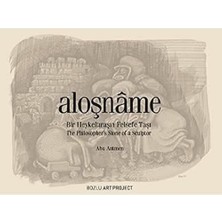 Aloşname: Bir Heykeltıraşın Felsefe Taşı