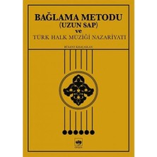 Bağlama Metodu (Uzun Sap) ve Türk Halk Müziği Nazariyatı