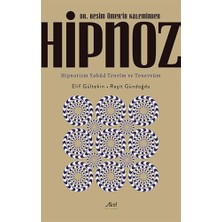 Hipnoz: Dr. Besim Ömer'in Kaleminden