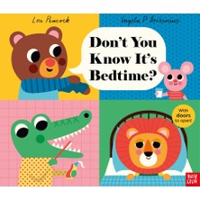 Nosy Crow   Don't You Know It's Bedtime?