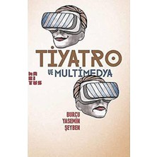 Tiyatro ve Multimedya