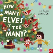 Nosy Crow How Many Elves is Too Many