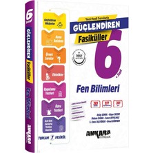 Anla Kazan Yayınları Ankara Yayıncılık .6sınıf Güçlendiren Fen Bilimleri Fasikülleri